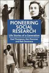 9781447333524-1447333527-Pioneering Social Research: Life Stories of a Generation