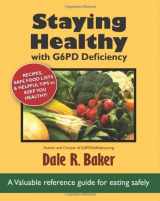 9781456358600-145635860X-Staying Healthy with G6PD Deficiency: Valuable reference guide for eating safely