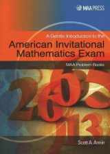 9780883858356-0883858355-A Gentle Introduction to the American Invitational Mathematics Exam (MAA Problem Books, 26)