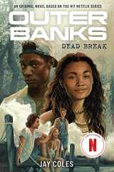 9781419761614-1419761617-Outer Banks: Dead Break