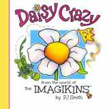 9781500632014-1500632015-Daisy Crazy: the IMAGIKINS