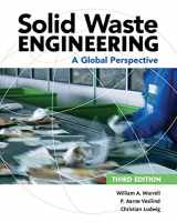9781305635203-1305635205-Solid Waste Engineering: A Global Perspective (Activate Learning with these NEW titles from Engineering!)