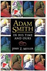 9780691001616-0691001618-Adam Smith in His Time and Ours