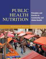 9781449692049-1449692044-Public Health Nutrition: Principles and Practice in Community and Global Health