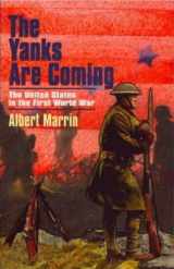 9781893103115-1893103110-The Yanks are Coming: The United States in the First World War