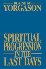 9780875799131-0875799132-Spiritual Progression in the Last Days