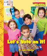 9780531213469-0531213463-Let's Vote On It! (Scholastic News Nonfiction Readers: We the Kids) (Library Edition)