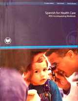 9780536502414-0536502412-SPA117A Spanish For Health Care with Accompaning Workbook