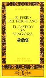 9788470391019-8470391011-El Perro Del Hortelano/ El Castigo Sin Venganza