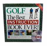 9781603200011-1603200010-The Best Instruction Book Ever! Golf Magazine's Top 100 Teachers Show You the Fastest Ways to Shoot Lower Scores! (Book + DVD)