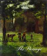 9780936260525-0936260521-The Passage: Return of Indiana Painters from Germany, 1880-1905