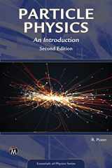 9781683928775-1683928776-Particle Physics: An Introduction (Essentials of Physics Series)