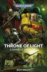 9781800260177-1800260172-Throne of Light (4) (Warhammer 40,000: Dawn of Fire)