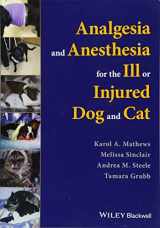 9781119036562-1119036569-Analgesia and Anesthesia for the Ill or Injured Dog and Cat