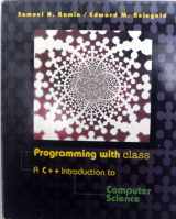 9780070518339-0070518335-Programming With Class: Introduction To Computer Science With C++