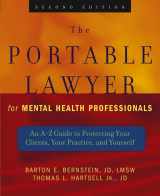 9780471465515-0471465518-The Portable Lawyer for Mental Health Professionals: An A-Z Guide to Protecting Your Clients, Your Practice, and Yourself