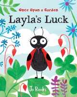 9781433832383-1433832380-Layla's Luck (Once Upon a Garden Series)