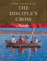 9780767325790-0767325796-MasterLife 1: The Disciple's Cross - Member Book (Volume 1)