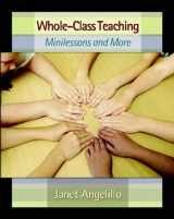 9780325009711-0325009716-Whole-Class Teaching: Minilessons and More