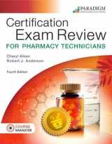 9780763870744-0763870749-Certification Exam Review for Pharmacy Technicians and Course Navigator