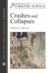 9780816055135-0816055130-Crashes and Collapses (Essentials of Forensic Science)