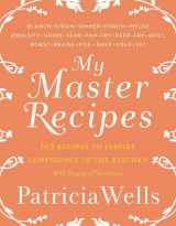 9780062424822-0062424823-My Master Recipes: 165 Recipes to Inspire Confidence in the Kitchen *With Dozens of Variations*