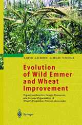 9783642075124-3642075126-Evolution of Wild Emmer and Wheat Improvement: Population Genetics, Genetic Resources, and Genome Organization of Wheat’s Progenitor, Triticum dicoccoides