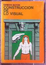 9780847721085-0847721086-Construcción de lo visual (Spanish Edition)