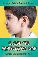 9780974741659-0974741655-Close the Achievement Gap: Simple Strategies That Work (In A Nutshell Series)