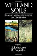 9781566704847-1566704847-Wetland Soils: Genesis, Hydrology, Landscapes, and Classification