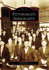 9780738545059-0738545058-Pittsburgh's Immigrants (PA) (Images of America)
