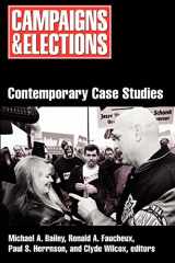 9781568024950-1568024959-Campaigns and Elections: Contemporary Case Studies