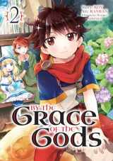 9781646090815-1646090810-By the Grace of the Gods 02 (Manga)