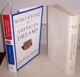 9781400069668-1400069661-Who Stole the American Dream?