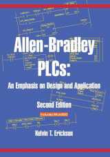 9780976625957-0976625954-Allen-Bradley PLCs: An Emphasis on Design and Application