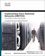 9781587058844-1587058847-Implementing Cisco Ip Switched Networks Switch Foundation Learning Guide (Foundation Learning Guide Series)