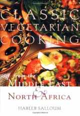 9781566563352-1566563356-Classic Vegetarian Cooking from the Middle East & North Africa