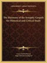 9781169759343-1169759343-The Harmony of the Synoptic Gospels for Historical and Critical Study