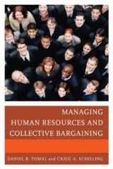 9781475802641-1475802641-Managing Human Resources and Collective Bargaining (The Concordia University Leadership Series)