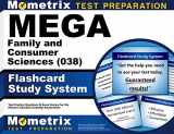 9781630949150-1630949159-MEGA Family and Consumer Sciences (038) Flashcard Study System: MEGA Test Practice Questions & Exam Review for the Missouri Educator Gateway Assessments