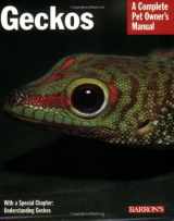9780764128554-0764128558-Geckos: Everything About Housing, Health, Nutrition, and Breeding (Complete Pet Owner's Manual)