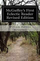 9781519641564-1519641567-McGuffey's First Eclectic Reader Revised Edition