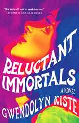 9781982172350-1982172355-Reluctant Immortals