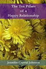 9780985902841-0985902841-The Ten Pillars of a Happy Relationship