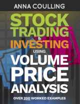 9781983774119-1983774111-Stock Trading & Investing Using Volume Price Analysis: Over 200 worked examples