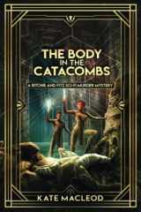 9781951439651-1951439651-The Body in the Catacombs: A Ritchie and Fitz Sci-Fi Murder Mystery (The Ritchie and Fitz Sci-Fi Murder Mystery Series)