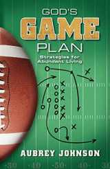 9780892256464-089225646X-God's Game Plan: Strategies for Abundant Living