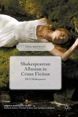 9781137538741-1137538740-Shakespearean Allusion in Crime Fiction: DCI Shakespeare (Palgrave Shakespeare Studies)