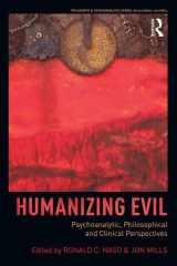 9781138828544-1138828548-Humanizing Evil (Philosophy and Psychoanalysis)