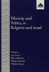 9781856286213-1856286215-Ethnicity and Politics in Bulgaria and Israel